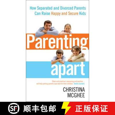 【3-4周达】Parenting Apart : How Separated and Divorced Parents Can Raise Happy and Secure Kids [9780091939830]