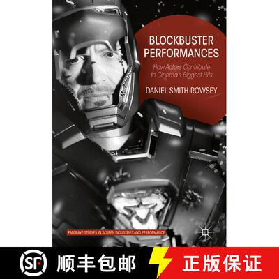 【3-4周达】精装 Blockbuster Performances : How Actors Contribute to Cinema's Biggest Hits [9781137518781]
