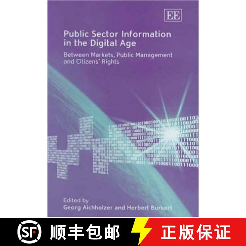 【3-4周达】Public Sector Information in the Digital Age - Between Markets, Public Management and Citi... [9781843763833]