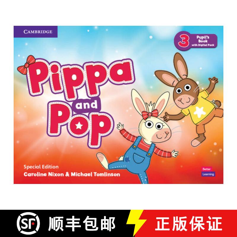 【3-4周达】Pippa and Pop Level 3 Pupil's Book with Digital Pack Special Edition [9781108969949]