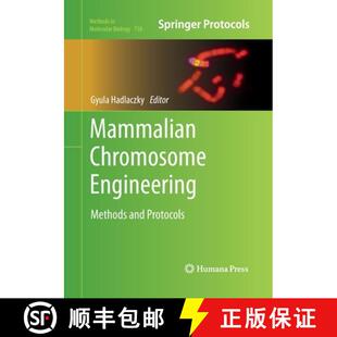 Mammalian Chromosome Protocols 9781493957750 and 4周达 Methods Engineering