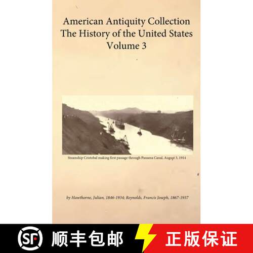 【3-4周达】精装 American Antiquity Collection - History of the United States - Volume 3 [9798349472404]
