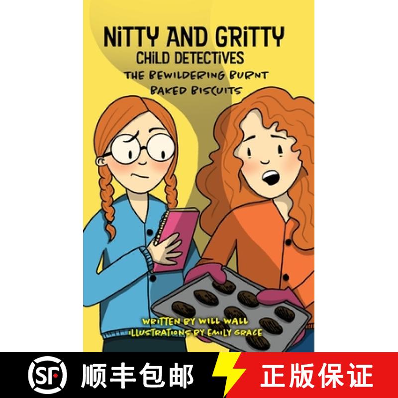 【2-3周达】Nitty and Gritty, Child Detectives: The Bewildering Burnt Baked Biscuits [9780648699552]