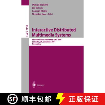 【3-4周达】Interactive Distributed Multimedia Systems : 8th International Workshop,IDMS 2001, Lancast... [9783540425304]