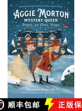 【3-4周达】Aggie Morton, Mystery Queen: Peril at Owl Park [9780735265493]