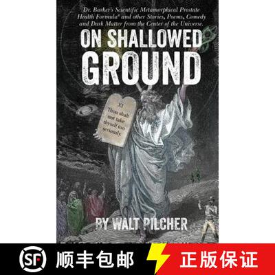 【3-4周达】On Shallowed Ground: including Dr Barker's Scientific Metamorphical Prostate Health Formul... [9781909163850]