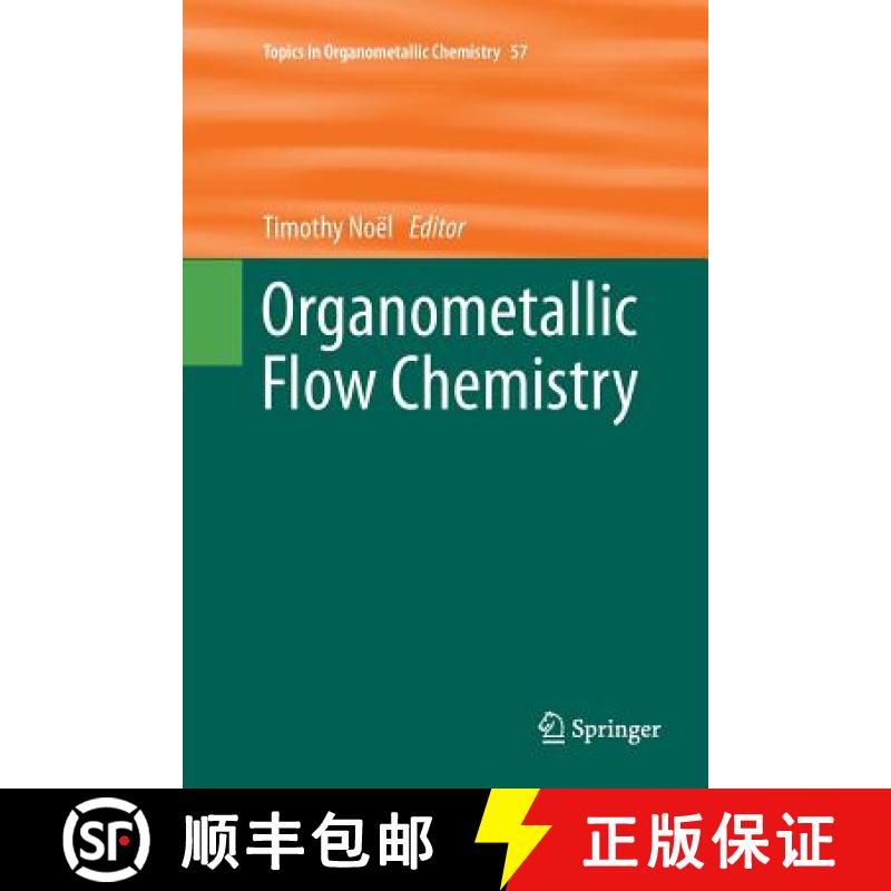 【3-4周达】Organometallic Flow Chemistry [9783319814643]