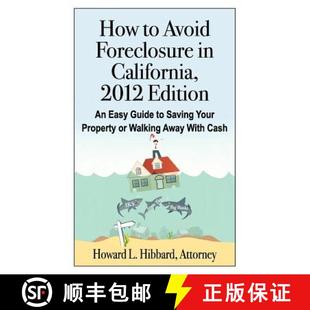 Property How Your W... Edition Easy 2012 Saving California 9780985634407 Avoid Guide Foreclosure 预订