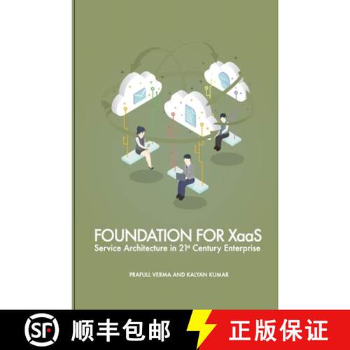 【3-4周达】Foundation for XaaS: Service Architecture in 21st Century Enterprise [9780692688311]