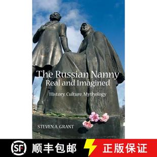 and Nanny Imagined Mythology The Culture 3周达 9780985569815 Russian History Real