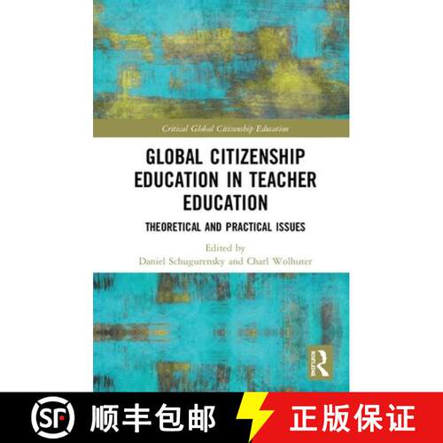 【3-4周达】精装 Global Citizenship Education in Teacher Education : Theoretical and Practical Issues [9780815355489]
