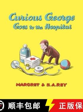 【3-4周达】Curious George Goes to the Hospital [With Free Downloadable Audio] [9780544764088]
