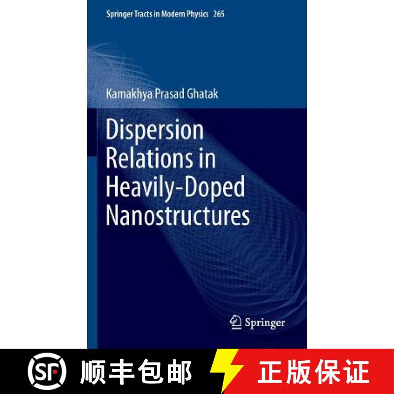 【3-4周达】Dispersion Relations in Heavily-Doped Nanostructures [9783319209999]