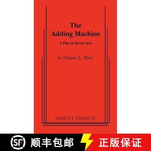 【3-4周达】The Adding Machine: A Play in Seven Acts [9780573605086]