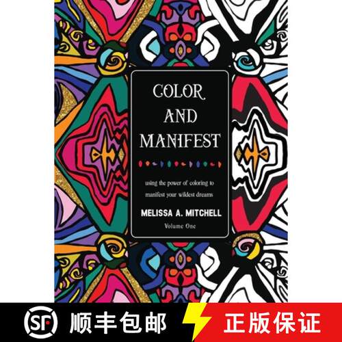 【3-4周达】Color and Manifest: Using the power of coloring to manifest your wildest dreams [9781948145923]