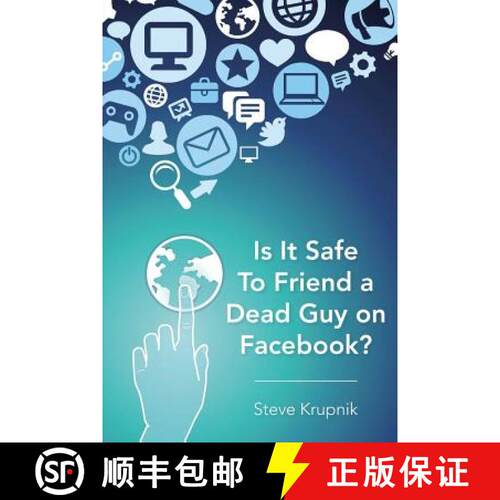 【3-4周达】Is It Safe To Friend a Dead Guy on Facebook? [9780692021958]