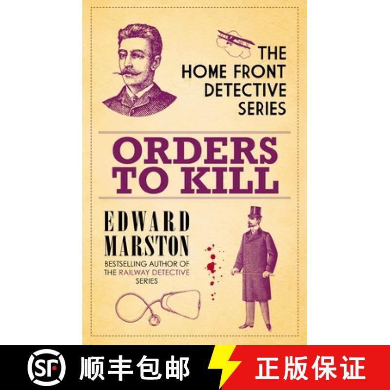 【2-3周达】Orders to Kill: The Compelling Wwi Murder Mystery Series [9780749027810]