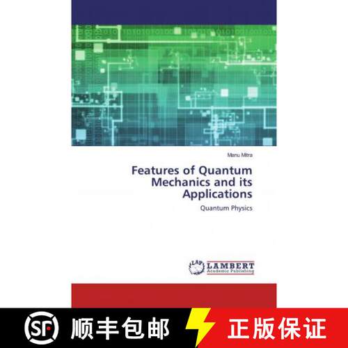 预订 Features of Quantum Mechanics and its Applications [9786200562128]