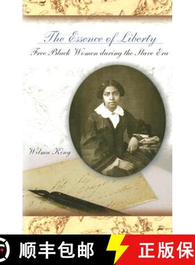 预订 The Essence of Liberty: Free Black Women During the Slave Era Volume 1 [9780826216601]