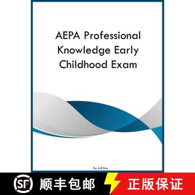 【3-4周达】AEPA Professional Knowledge Early Childhood Exam [9798348456825]