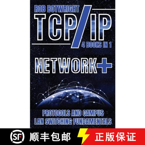 【3-4周达】TCP/IP: Network+ Protocols And Campus LAN Switching Fundamentals [9781839386657]