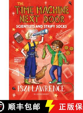 【3-4周达】The Time Machine Next Door: Scientists and Stripy Socks [9781801991087]