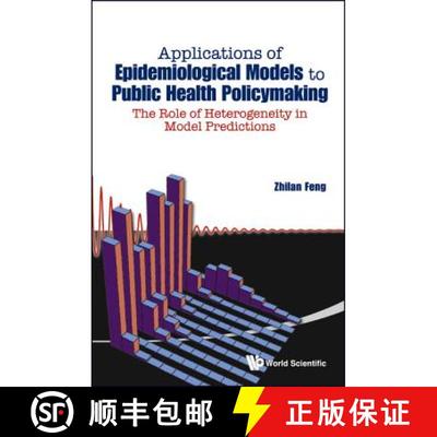 Applications of Epidemiological Models to Public Health Policymaking: The Role of Heterogeneity in Mo... [9789814522342]