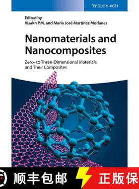 【3-4周达】Nanomaterials And Nanocomposites - Zero- To Three -Dimensional Materials And Their Composi... [9783527337804]