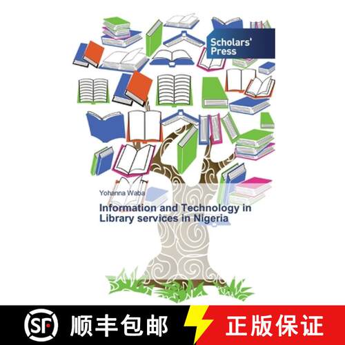 预订 Information and Technology in Library services in Nigeria [9786138838791]