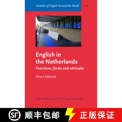 【3-4周达】English in the Netherlands: Functions, forms and attitudes [9789027249166]