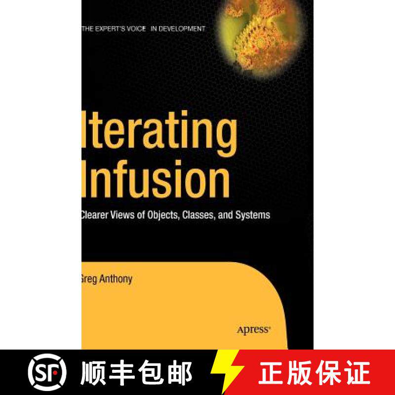 【3-4周达】Iterating Infusion: Clearer Views of Objects, Classes, and Systems [9781590595374]