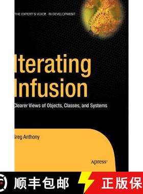 【3-4周达】Iterating Infusion: Clearer Views of Objects, Classes, and Systems [9781590595374]