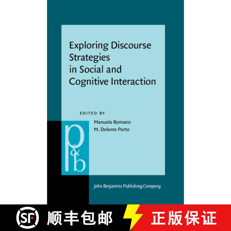 【2-3周达】Exploring Discourse Strategies in Social and Cognitive Interaction: Multimodal and Cross-L... [9789027256676]