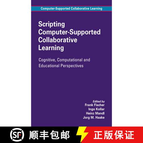 【3-4周达】精装 Scripting Computer-Supported Collaborative Learning : Cognitive, Computational and Ed... [9780387369471]