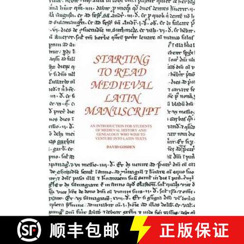 【3-4周达】Starting to Read Medieval Latin Manuscript: An Introduction for Students of Medieval Histo... [9781897853221]