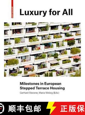 【3-4周达】Luxury for Everyone: Milestones in European Stepped Terrace Housing [9783035618846]