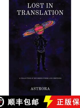 【3-4周达】Lost in Translation: A Collection of Recorded Poems and Emotions [9780578321325]