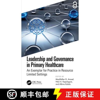 【3-4周达】Leadership and Governance in Primary Healthcare: An Exemplar for Practice in Resource Limi... [9781032387963]