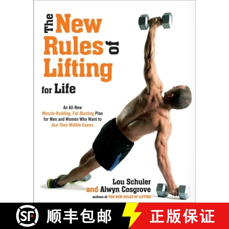 【3-4周达】The New Rules of Lifting for Life: An All-New Muscle-Building, Fat-Blasting Plan for Men a... [9781583335130]