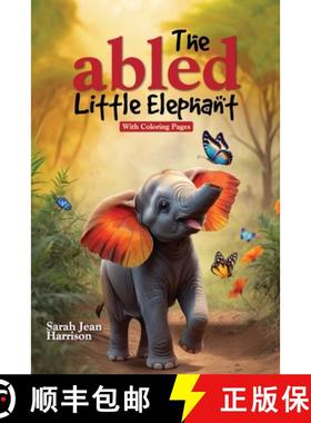 预订 The Abled Little Elephant : With Coloring Pages [9798330385188]