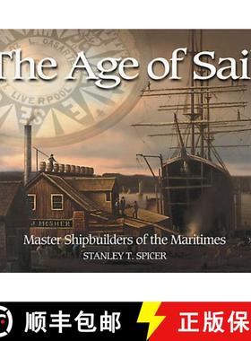 【3-4周达】Age of Sail: Master Shipbuilders of the Maritimes [9780887806681]