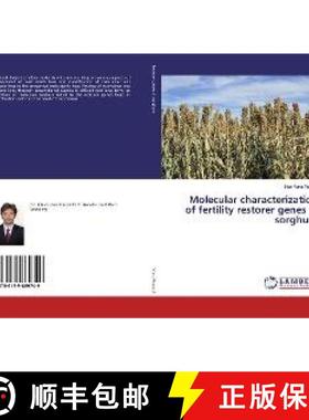 预订 Molecular characterization of fertility restorer genes in sorghum [9786139869749]