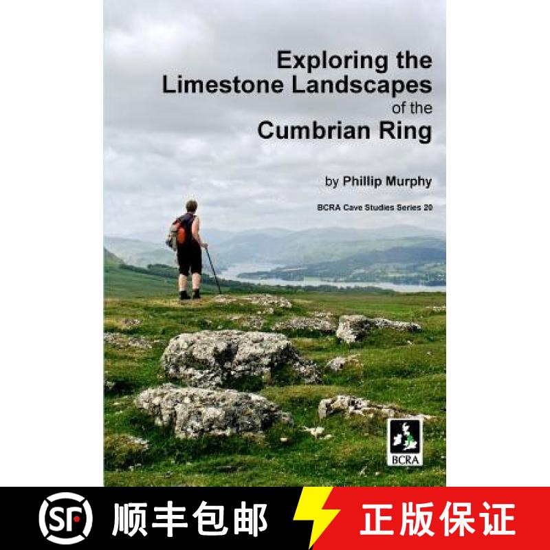 预订 Exploring the Limestone Landscapes of the Cumbrian Ring [9780900265495]