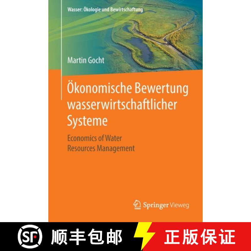 【3-4周达】Ökonomische Bewertung wasserwirtschaftlicher Systeme : Economics of Water Resources Manag... [9783658283711]