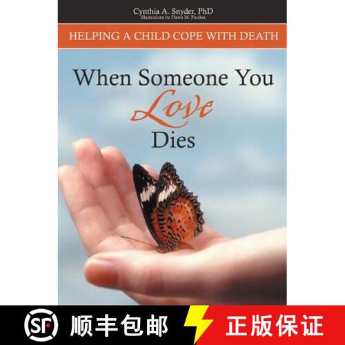 【3-4周达】When Someone You Love Dies: Helping a Child Cope with Death [9781449731175]