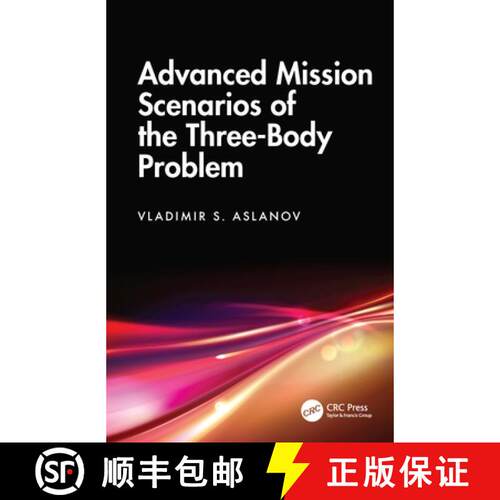 【3-4周达】精装 Advanced Mission Scenarios of the Three-Body Problem [9781041080206]