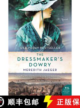 【3-4周达】The Dressmaker's Dowry: A Novel [9780062469830]