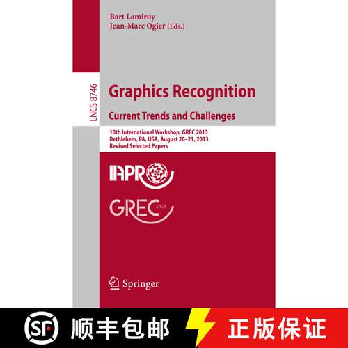 【3-4周达】Graphics Recognition. Current Trends and Challenges: 10th International Workshop, GREC 201... [9783662448533]