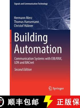 【3-4周达】Building Automation : Communication systems with EIB/KNX, LON and BACnet [9783319732220]