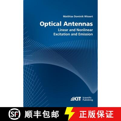 【3-4周达】Optical antennas : linear and nonlinear excitation and emission [9783866447653]